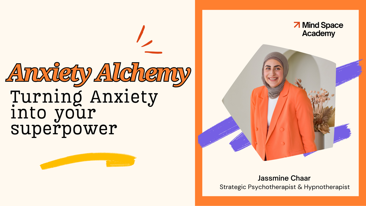 Anxiety Alchemy Masterclass